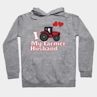 I Love My Farmer Husband Hoodie